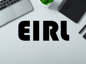 EIRL, avantages, définition et formalités