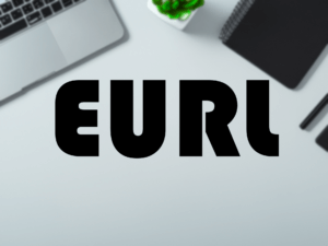 EURL, avantages, définition et formalités